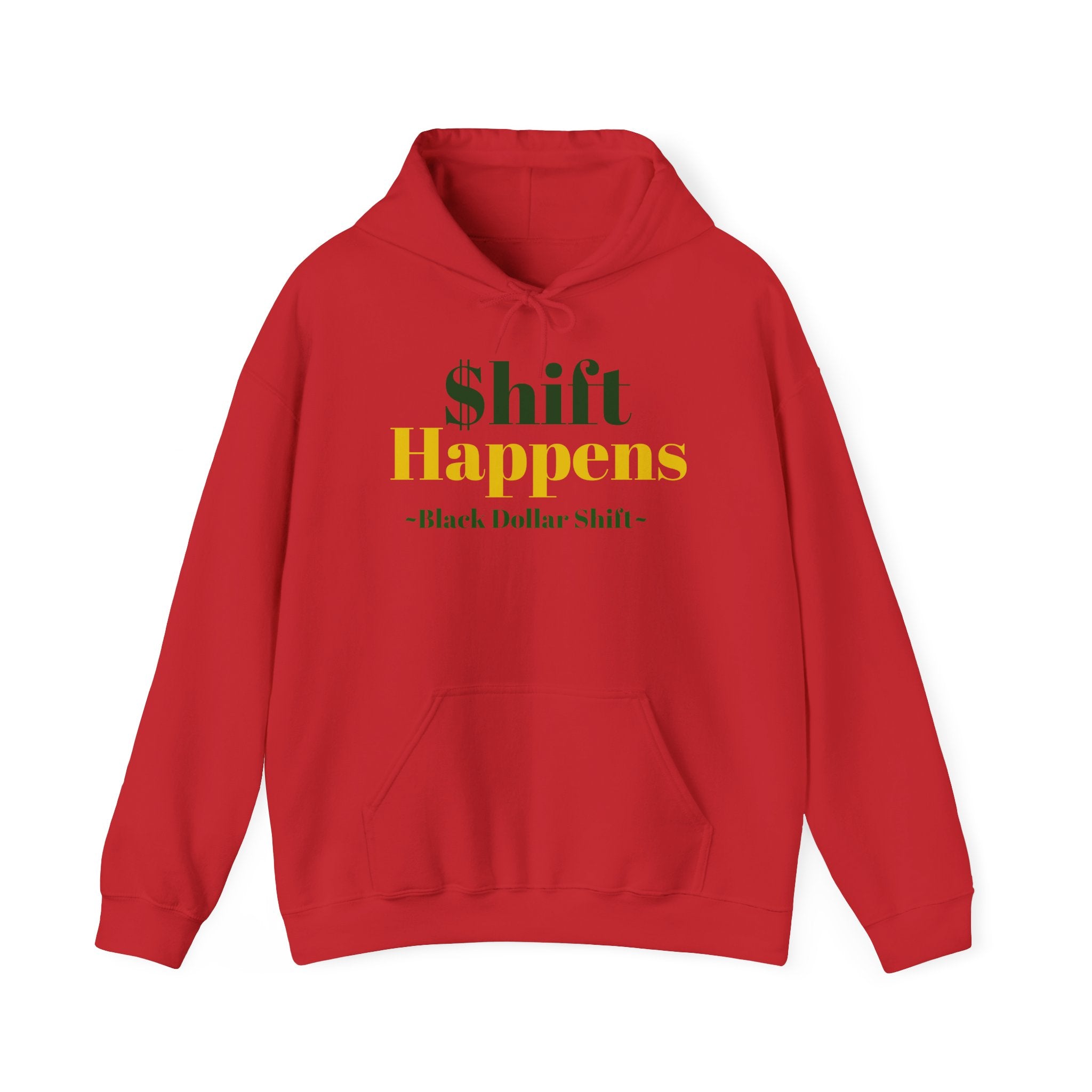 Shift Happens, Black Dollar Shift Hoodie, Unisex Sweatshirt
